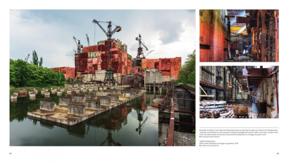 Tschernobyl und die gesperrte Zone. Relikte aus Utopia